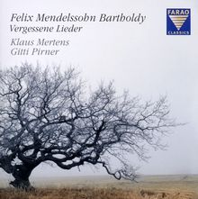 Felix Mendelssohn Bartholdy (1809-1847): Lieder (