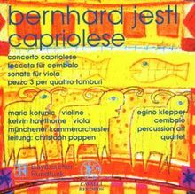 Bernhard Jestl (20.Jh.): Concerto Capriolese für Violine, Viola, Streicher, CD
