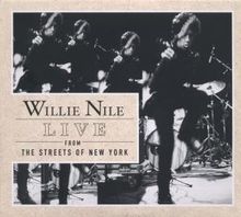 Willie Nile: Live From The Streets Of New York (CD + DVD), CD