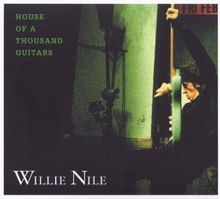 Willie Nile: House Of A Thousand Guitars, CD