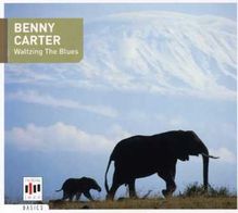 Benny Carter  (1907-2003): Waltzing The Blues, CD