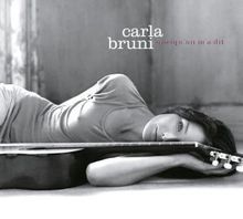 Carla Bruni: Quelqu'un M'a Dit, CD