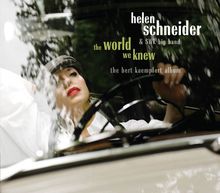 Helen Schneider: The World We Knew: The Bert Kaempfert Album, CD