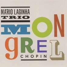 Mario Laginha: Mongrel, CD