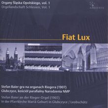 Orgellandschaft Schlesien Vol. 1 - Fiat Lux, CD