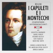 Vincenzo Bellini (1801-1835): I Capuleti e I Montecchi, 2 CDs