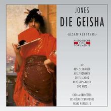 Sidney Jones (1861-1946): The Geisha (in dt.Spr.), 2 CDs