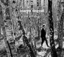 Martin Tingvall  (geb. 1974): En Ny Dag, CD