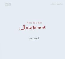 Pierre de la Rue (1460-1518): Missa 
