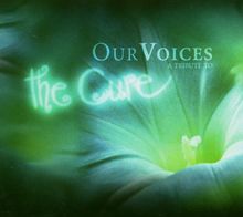 Various Artists: Our Voices - A Tribute To The Cure, 2 CDs