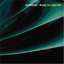 Guardner: Ready For Take Off, CD