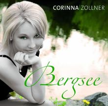 Corinna Zollner: Bergsee, Maxi-CD