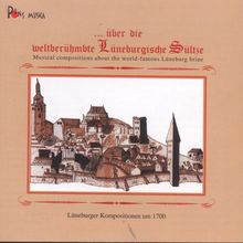 Über die weltberühmte Lüneburgische Sültze, CD