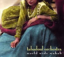 Tabadoul Orchestra: World Wide Wahab, CD