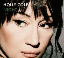 Holly Cole  (geb. 1963): Night, CD