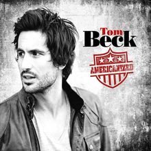 Tom Beck: Americanized, CD