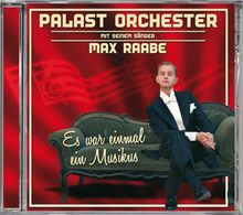Max Raabe & Palast Orchester: Es war einmal ein Musikus, CD