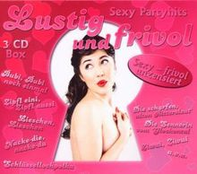 Various Artists: Lustig und frivol: Sexy Partyhits, 3 CDs