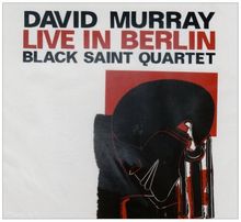 David Murray  (geb. 1955): Live In Berlin, CD