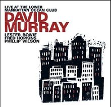 David Murray  (geb. 1955): Live At The Lower Manhattan Ocean Club 1977, CD