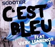 Scooter Feat. Vicky Leandros: C'est Bleu, Maxi-CD
