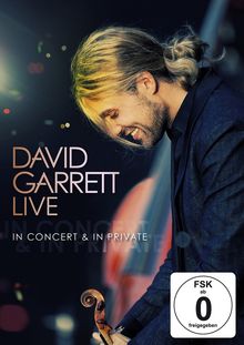 David Garrett: David Garrett Live: In Concert & In Private, DVD