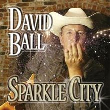 David Ball: Sparkle City, CD