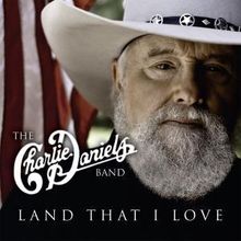 Charlie Daniels: Land That I Love, CD