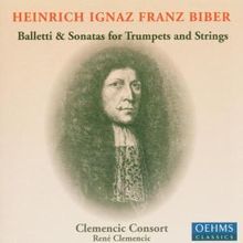 Heinrich Ignaz Biber (1644-1704): Sonaten & Balletti für Trompeten & Streicher, CD