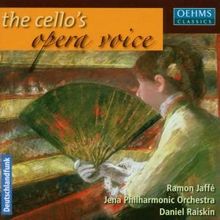 Ramon Jaffe - The Cello's Opera Voice, CD