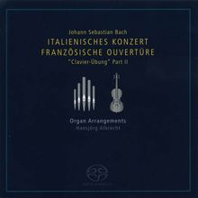 Johann Sebastian Bach (1685-1750): Italienisches Konzert BWV 971 für Orgel, SACD