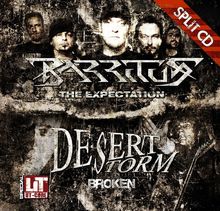 Desert Storm; Barritus: Broken / The Expectation, CD