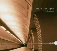 Dirik Schilgen: JazzGrooves, CD
