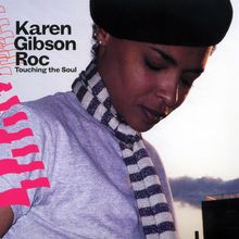 karen Gibson Roc: touching The Soul, CD