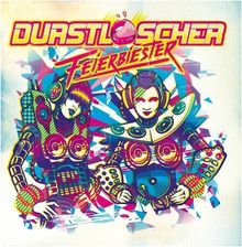 Durstlöscher: Feierbiester, CD