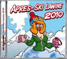 Various Artists: Apres-Ski Lawine 2010, CD