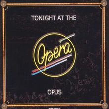 Opus: Tonight At The Opera (CD + DVD), CD