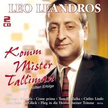 Leo Leandros: Komm Mister Tallimann - 50 große Erfolge, 2 CDs
