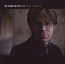 Hub Hildenbrand: News From Afar, CD