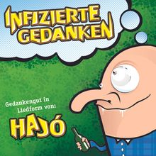 Hajo: Infizierte Gedanken, CD
