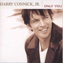 Harry Connick Jr.: Only You, CD