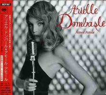 Arielle Dombasle: Amor Amor +1, CD