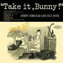 Bunny Berigan  (1908-1942): Take It, Bunny, CD