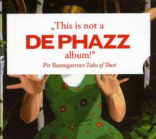Pit (Aka De Phazz Baumgarnter: Tales Of Trust, CD