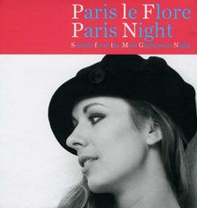 Various Artists: Paris Le Flore: Paris Night, 2 CDs