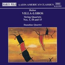 Heitor Villa-Lobos (1887-1959): Streichquartette Nr.3,10,15, CD