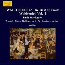 Emil Waldteufel (1837-1915): Orchesterwerke  - The Best of Emil Waldteufel Vol.1, CD