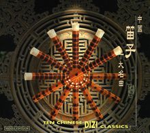 Ten Chinese Dizi Classics; Various: Ten Chinese Dizi Classics / Various, CD