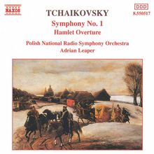 Peter Iljitsch Tschaikowsky (1840-1893): Symphonie Nr.1 