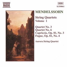 Felix Mendelssohn Bartholdy (1809-1847): Streichquartette Nr.3 & 6, CD